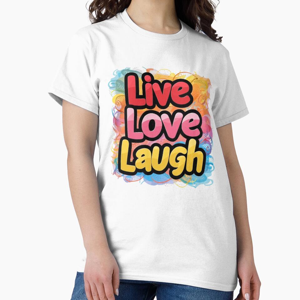 LIVE, LOVE, LAUGH by likbatonboot T-Shirts, Hoodie, Sweatshirt | BlankRebels.com (Image 2)