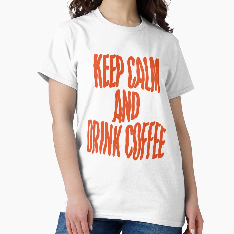 Keep calm and drink coffee by The Lines
