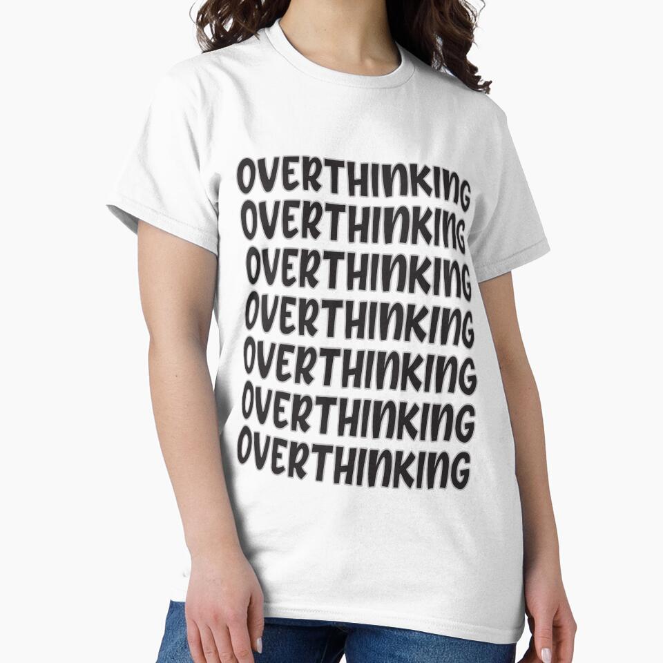 Overthinking, overthinking, overthinking, overthinking... by ThirteenKittens T-Shirts, Hoodie, Sweatshirt (Image 2)
