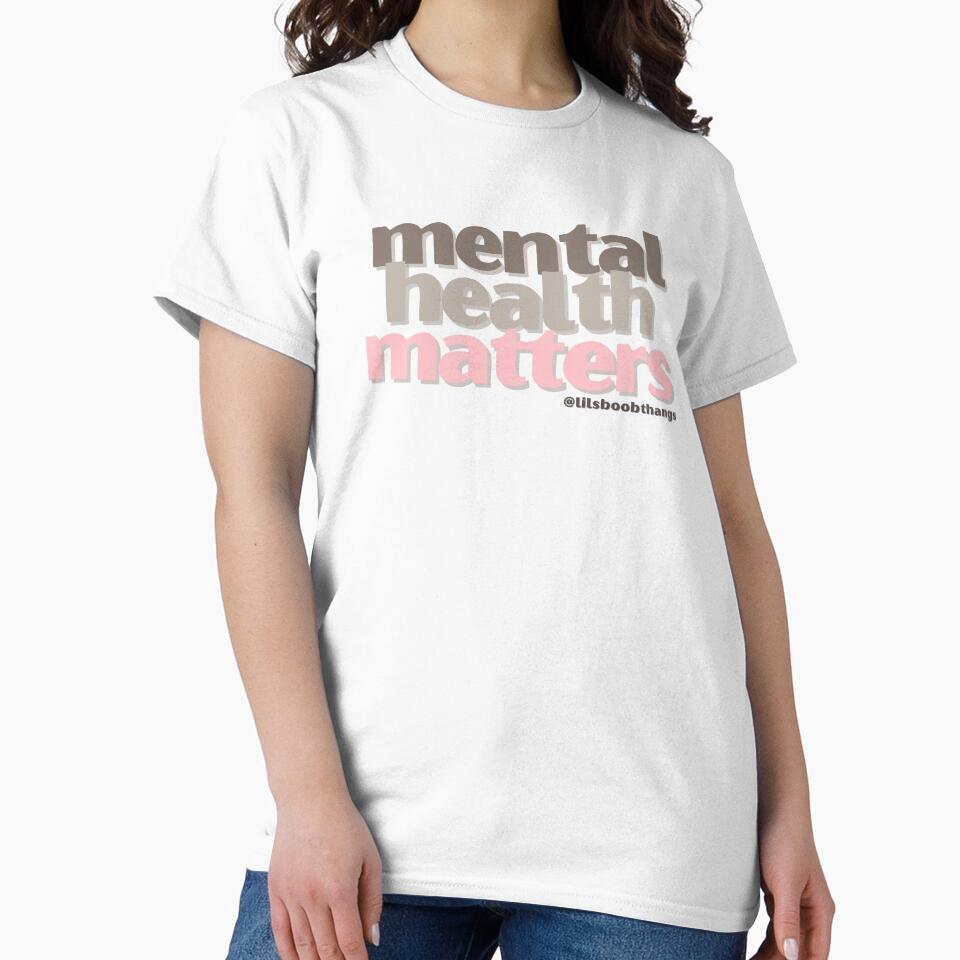 Mental Health Matters. v18a | lilsboobthangs by lilsboobthangs T-Shirts, Hoodie, Sweatshirt | BlankRebels.com (Image 2)