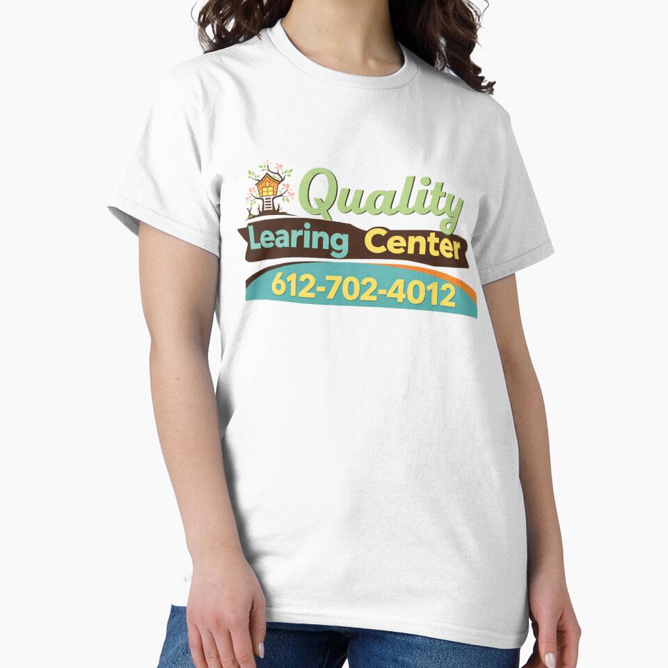 Quality Learing Center Learning Funny Day Care Meme First Shirt ⭐ ⭐ ⭐ ⭐ ⭐ T-Shirts, Hoodie, Sweatshirt