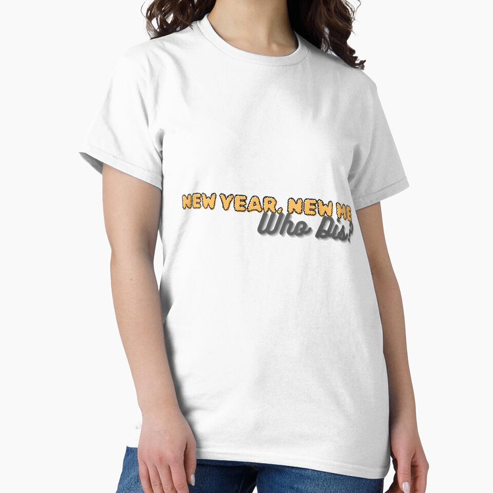 New Year, New Me, Who Dis? by PolygonPinnacle T-Shirts, Hoodie, Sweatshirt | BlankRebels.com (Image 2)