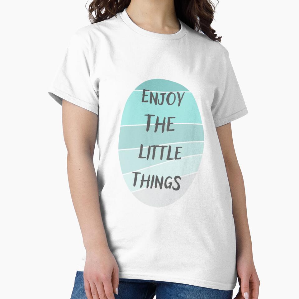 Enjoy the little things, inspirational life quote (blue colour palette, color palete) by Sanaura T-Shirts,... (Image 2)