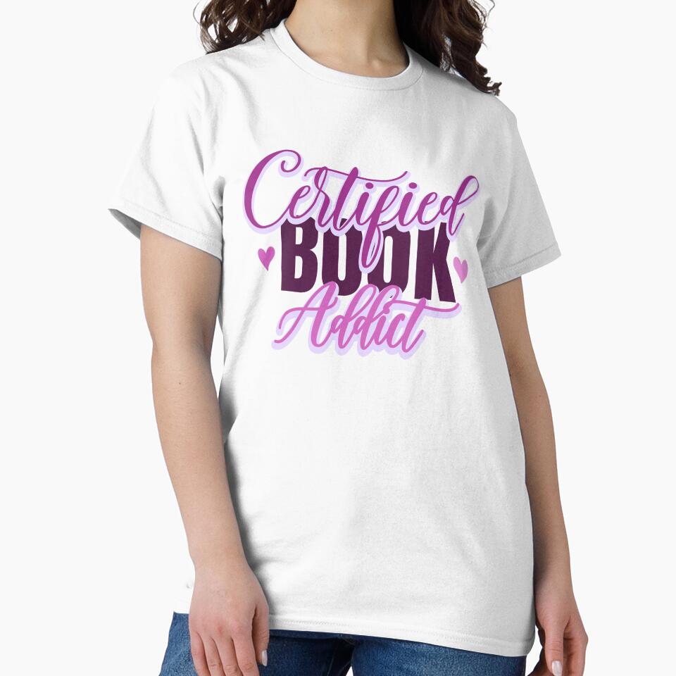 Certified Book Addict by askthebookbug T-Shirts, Hoodie, Sweatshirt | BlankRebels.com (Image 2)