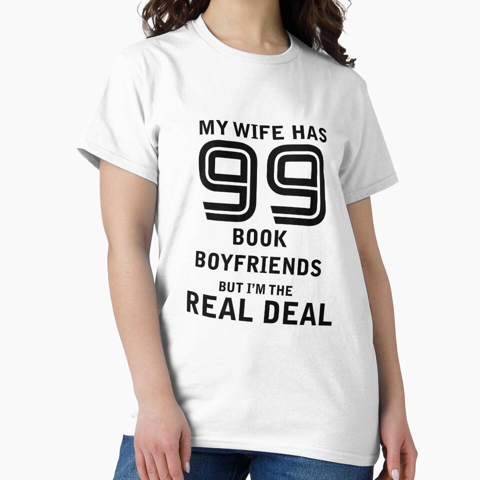 My Wife has 99 Book Boyfriends (Black) by KAHDesigns T-Shirts, Hoodie, Sweatshirt | BlankRebels.com (Image 2)
