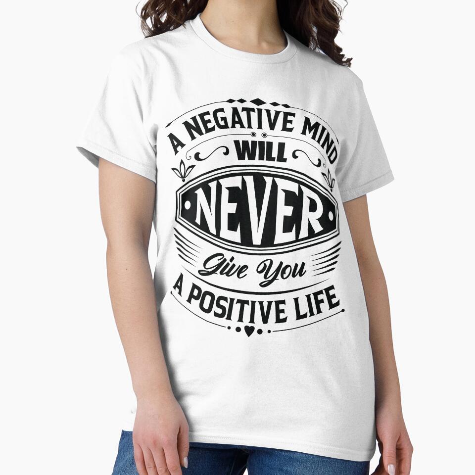 A negative life will never give you a positive life. by Beefytee T-Shirts, Hoodie, Sweatshirt | BlankRebels.com (Image 2)