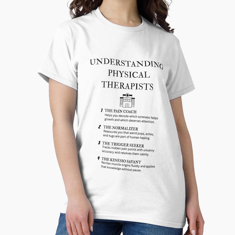 Physical Therapist Stereotypes – Fun Design by PsyFlow35 T-Shirts, Hoodie, Sweatshirt | BlankRebels.com (Image 2)
