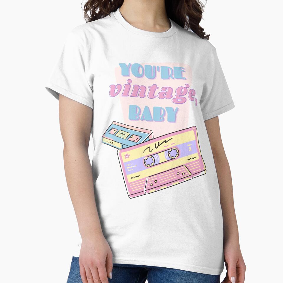 You're Vintage, Baby by justcozydays T-Shirts, Hoodie, Sweatshirt | BlankRebels.com (Image 2)