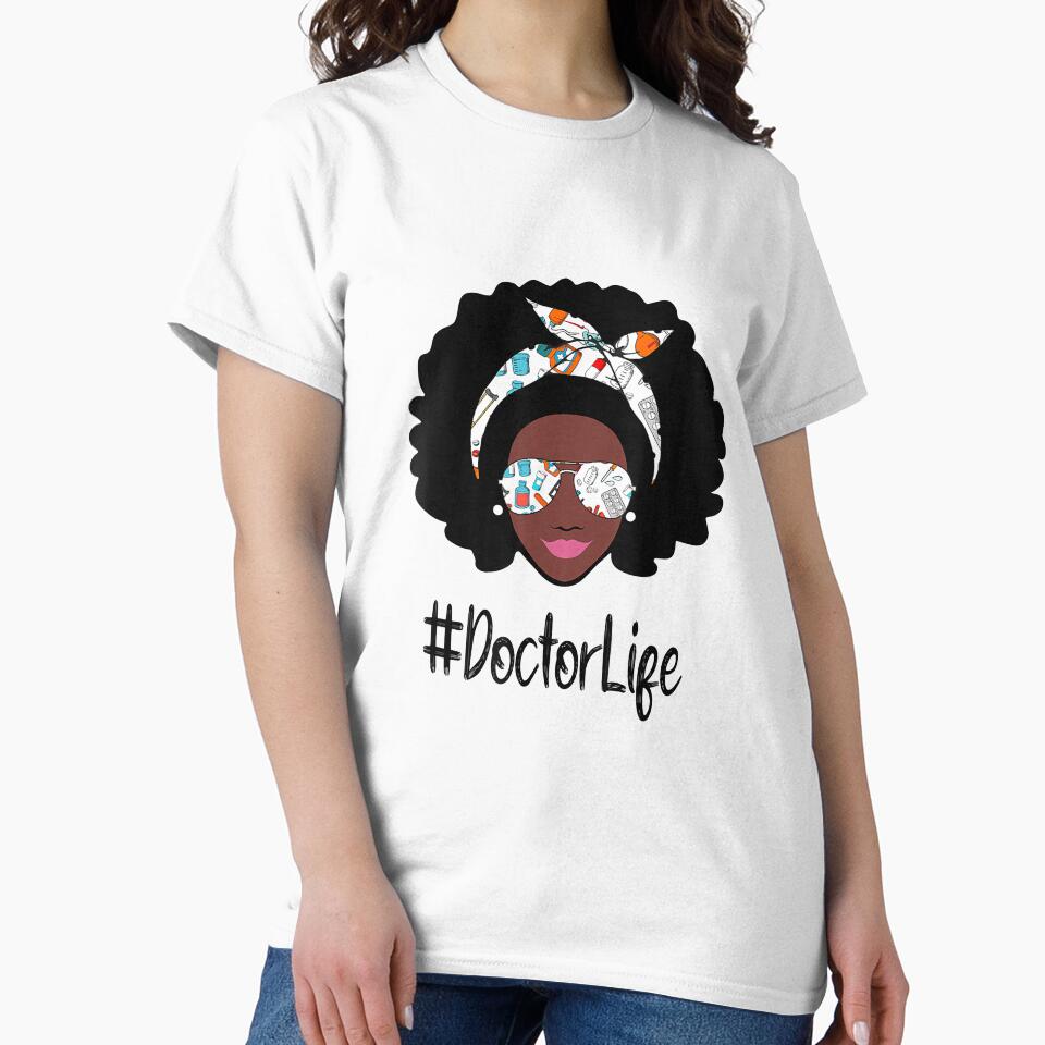 Doctor Life by speakupandshine T-Shirts, Hoodie, Sweatshirt | BlankRebels.com (Image 2)