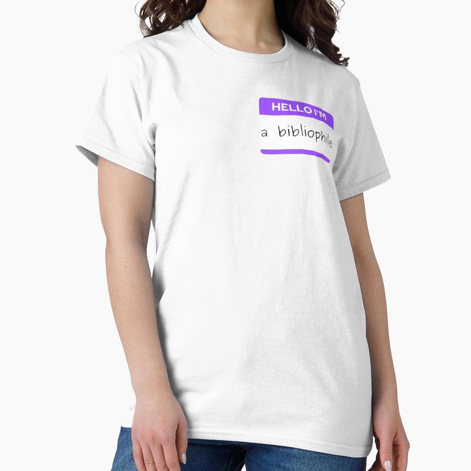 Bibliophile Name Tag by BabyCupcakes T-Shirts, Hoodie, Sweatshirt | BlankRebels.com (Image 2)