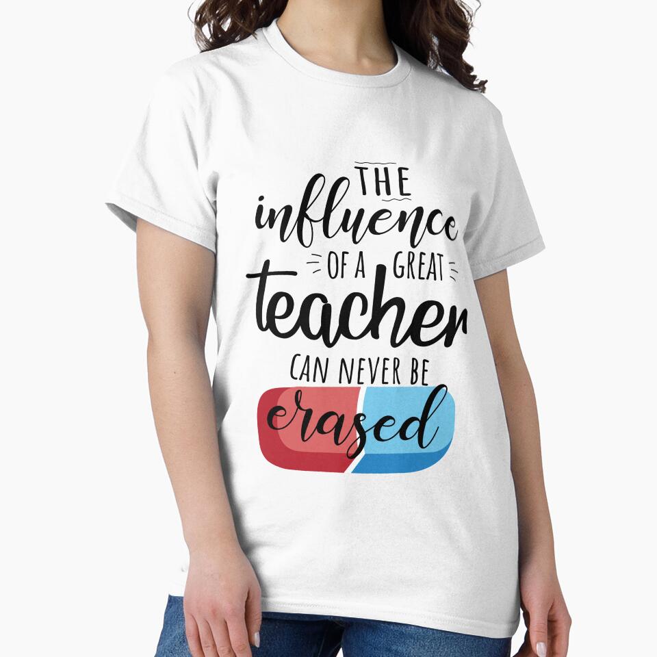 The Teacher influence by Plus x T-Shirts, Hoodie, Sweatshirt | BlankRebels.com (Image 2)