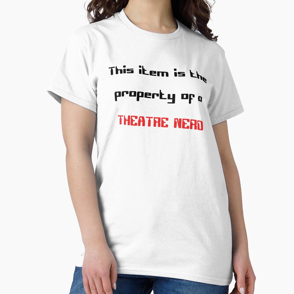 Funny 'This item is the property of a Theatre Nerd' on white gift by Stageystuff