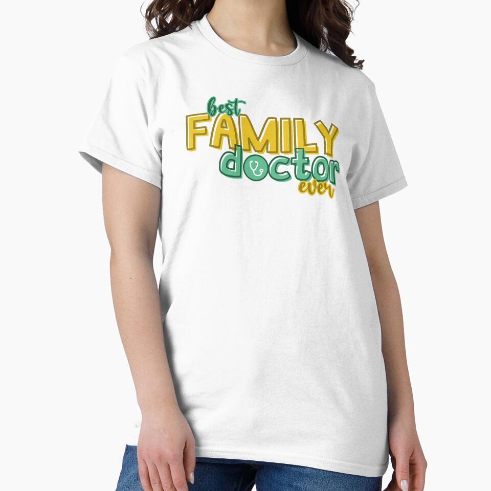 Best Family Doctor Ever by AliceDreams T-Shirts, Hoodie, Sweatshirt | BlankRebels.com (Image 2)