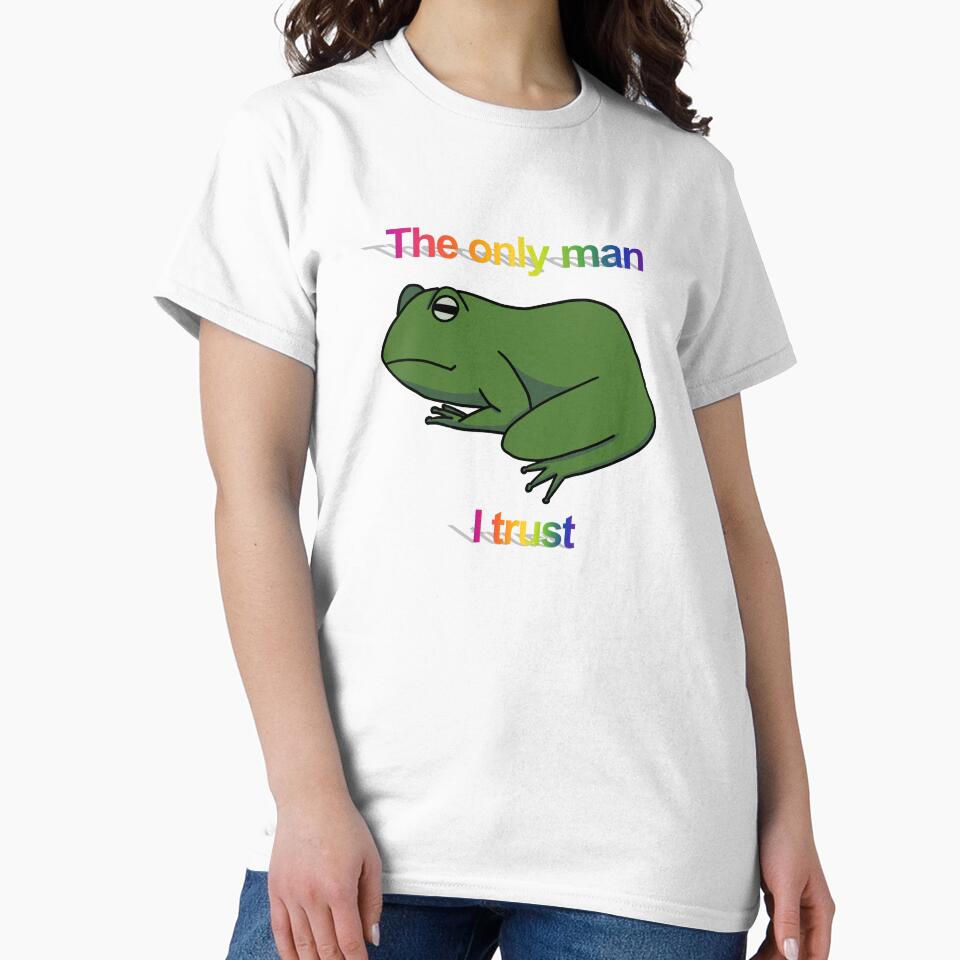 The only man I trust frog by annoyingarts T-Shirts, Hoodie, Sweatshirt | BlankRebels.com (Image 2)