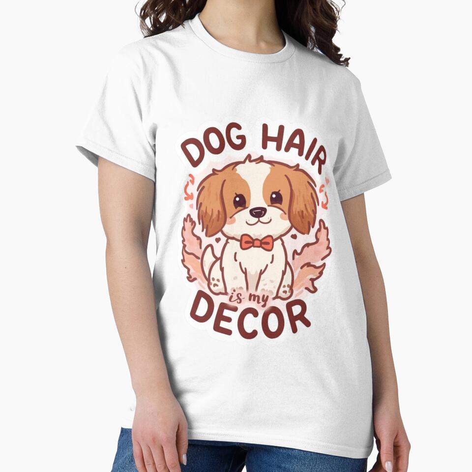 Dog Hair Is My Decor – Funny Dog Lover Gift by TheFlannelDog T-Shirts, Hoodie, Sweatshirt | BlankRebels.com (Image 2)