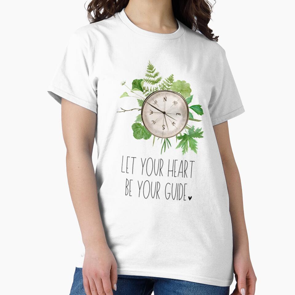 Let Your Heart Be Your Guide by ZestyFruit T-Shirts, Hoodie, Sweatshirt | BlankRebels.com (Image 2)