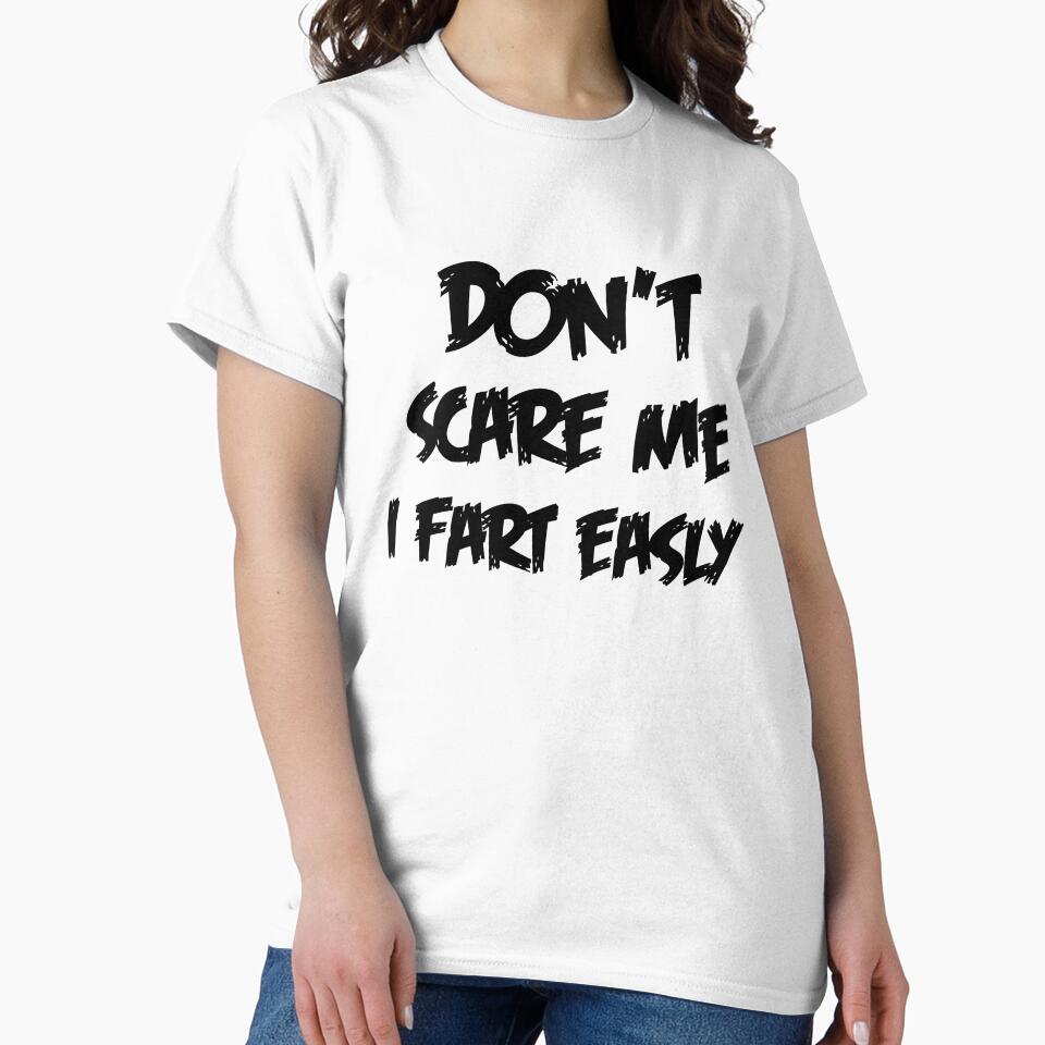 don't scare me i fart easly by 101univers T-Shirts, Hoodie, Sweatshirt | BlankRebels.com (Image 2)