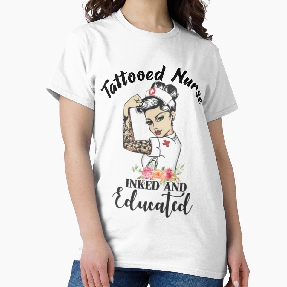 Tattooed Nurse Inked And Educated by EliteSayings T-Shirts, Hoodie, Sweatshirt | BlankRebels.com (Image 2)