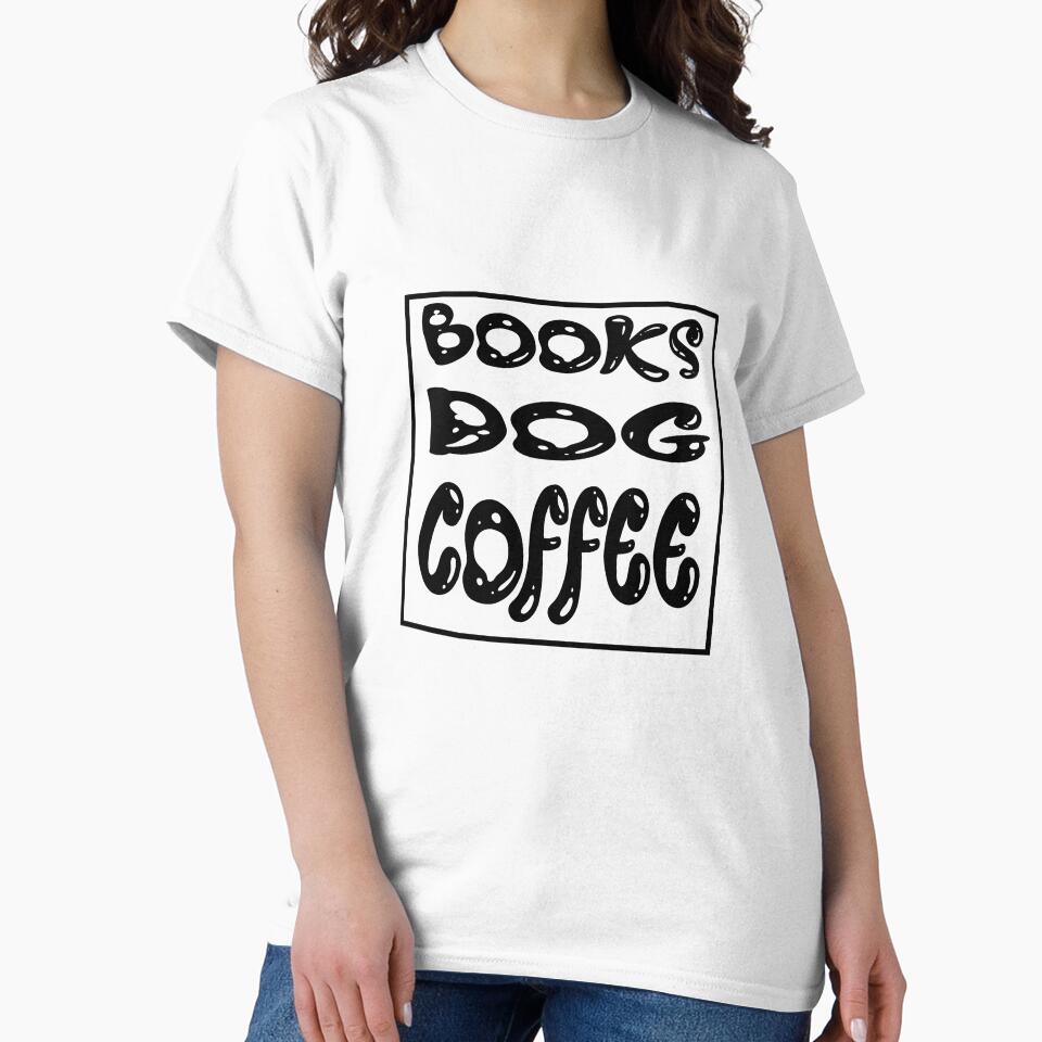 Books dog coffee by derryshop T-Shirts, Hoodie, Sweatshirt | BlankRebels.com (Image 2)