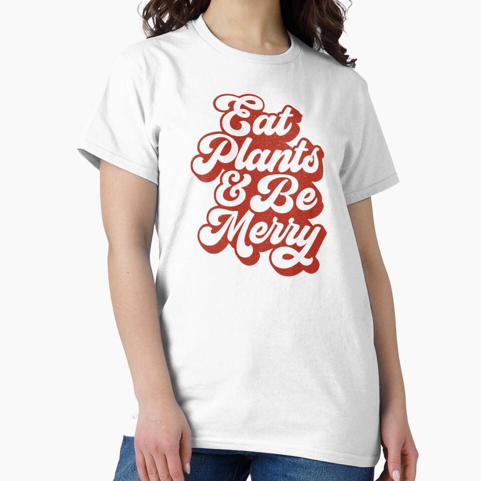 Eat Plants & Be Merry – Retro 70s Vegan Holiday Typography by VegancoreGoods T-Shirts, Hoodie, Sweatshirt (Image 2)