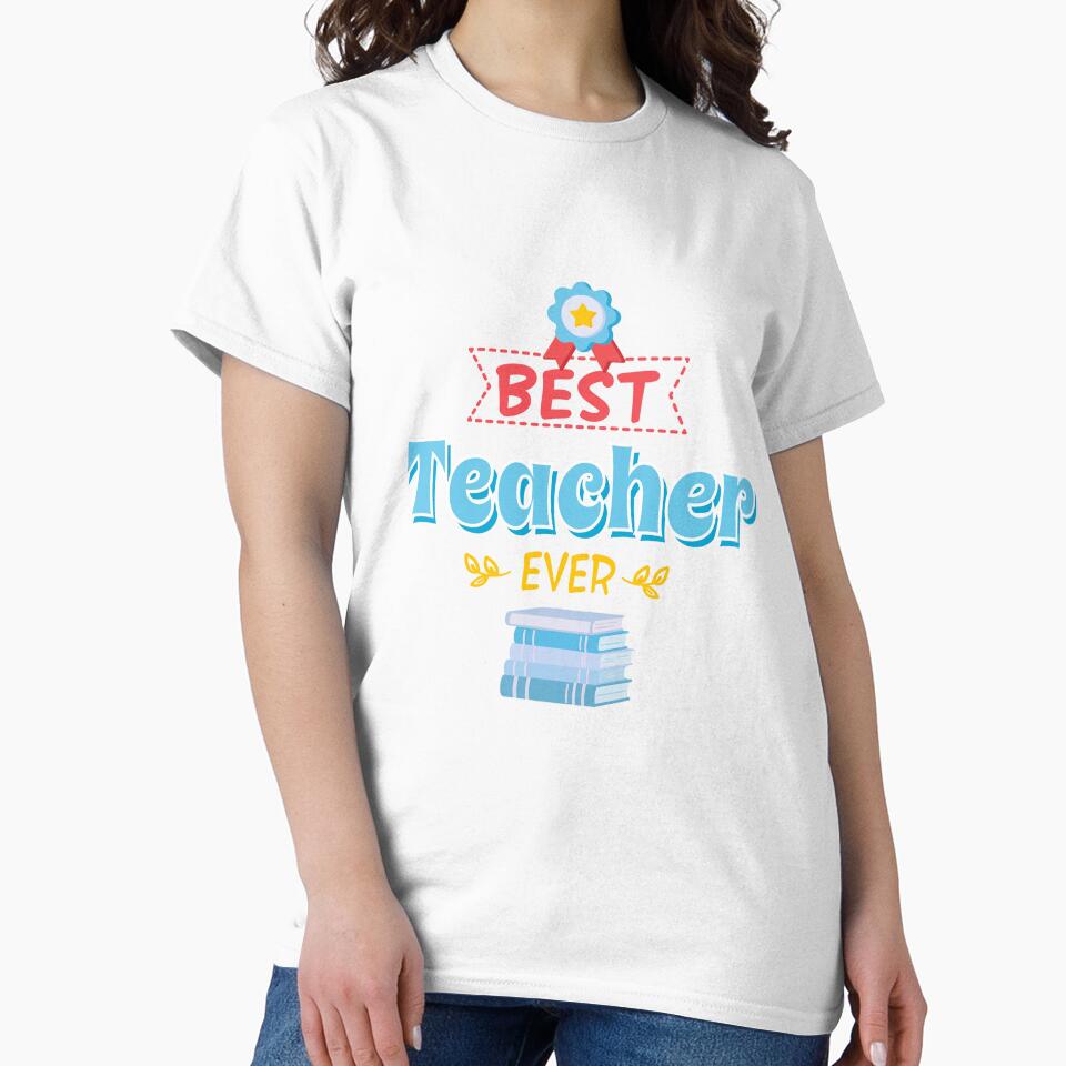 Best Teacher Ever - Funny Teacher Sticker - Teacher Gift by ade-datt T-Shirts, Hoodie, Sweatshirt | BlankRebels.com (Image 2)