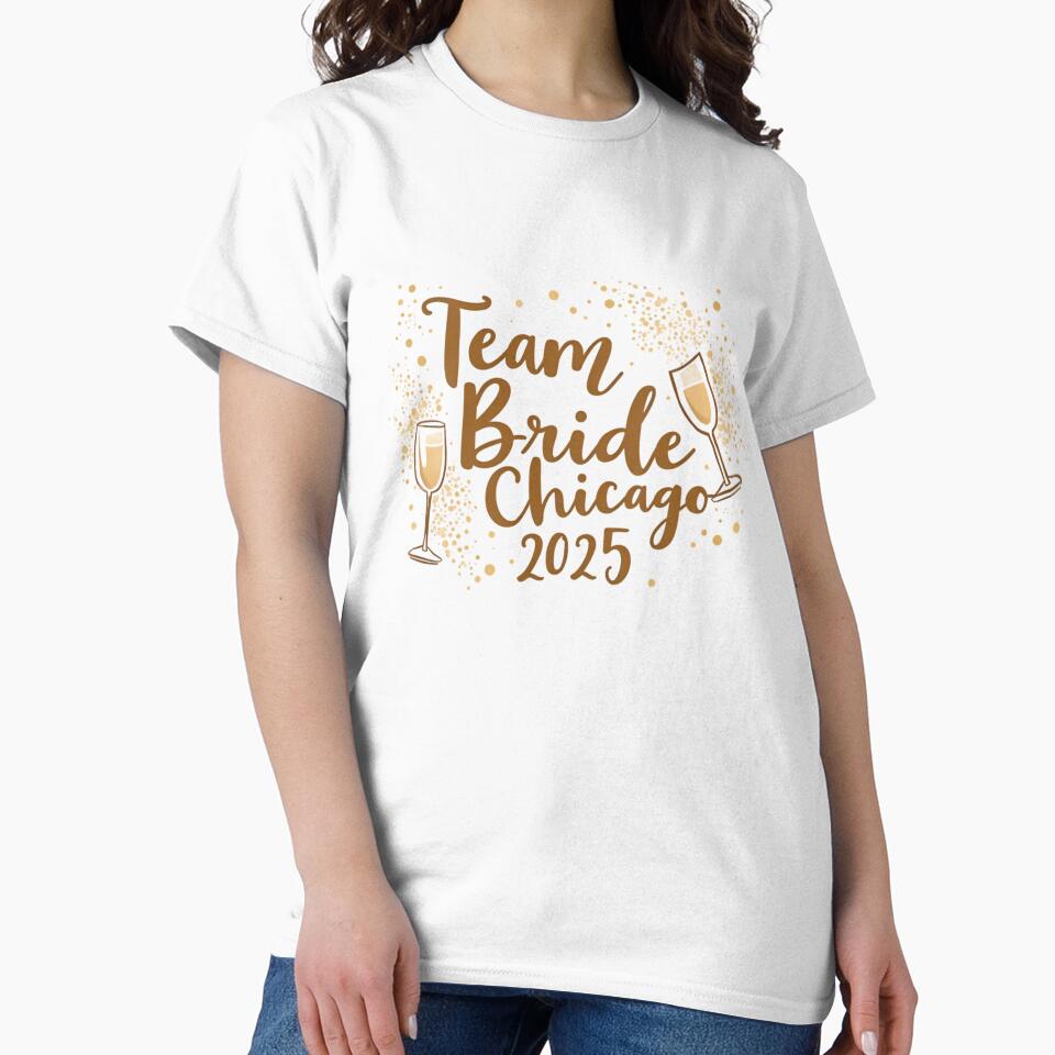 Team Bride Party in Chicago by JunelOfficial T-Shirts, Hoodie, Sweatshirt | BlankRebels.com (Image 2)