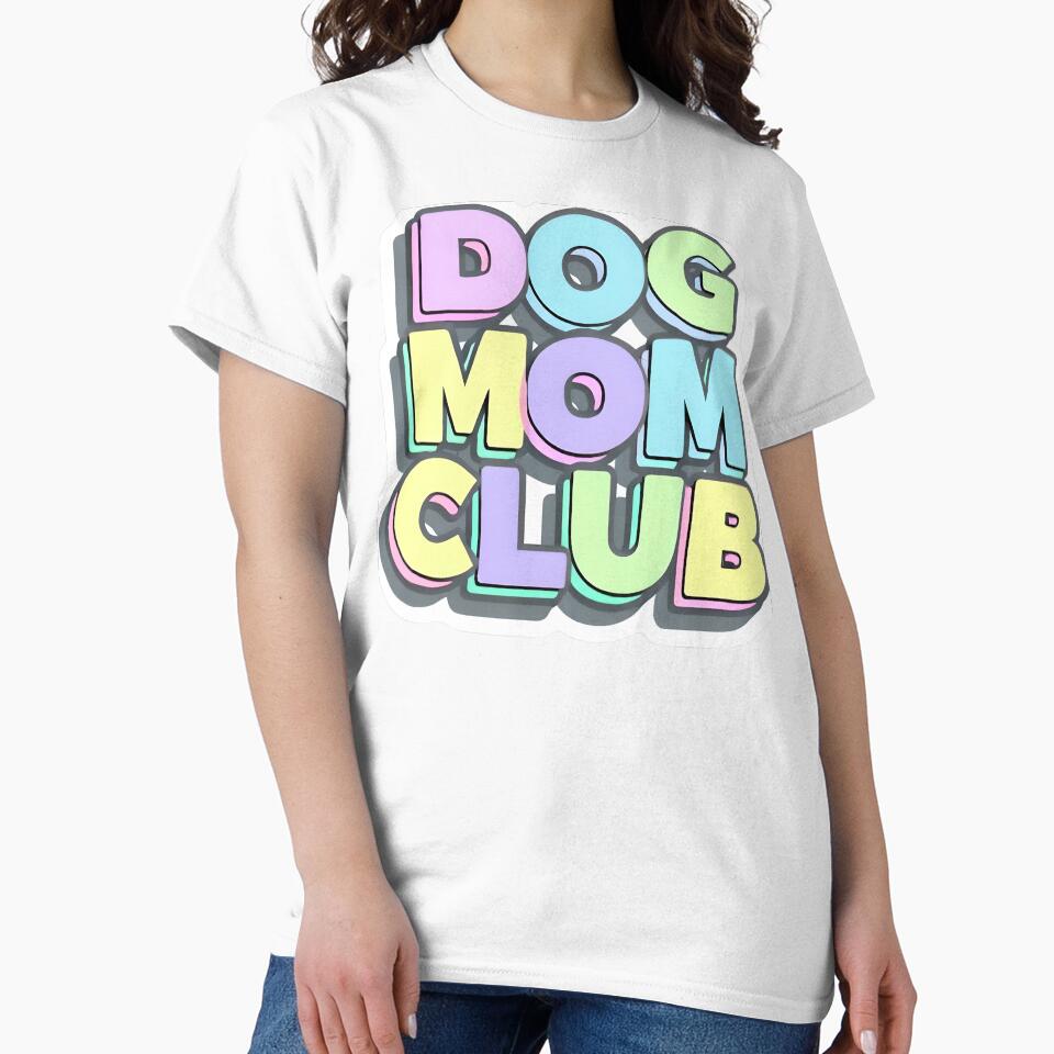 Dog Mom Club by DesignStudio135