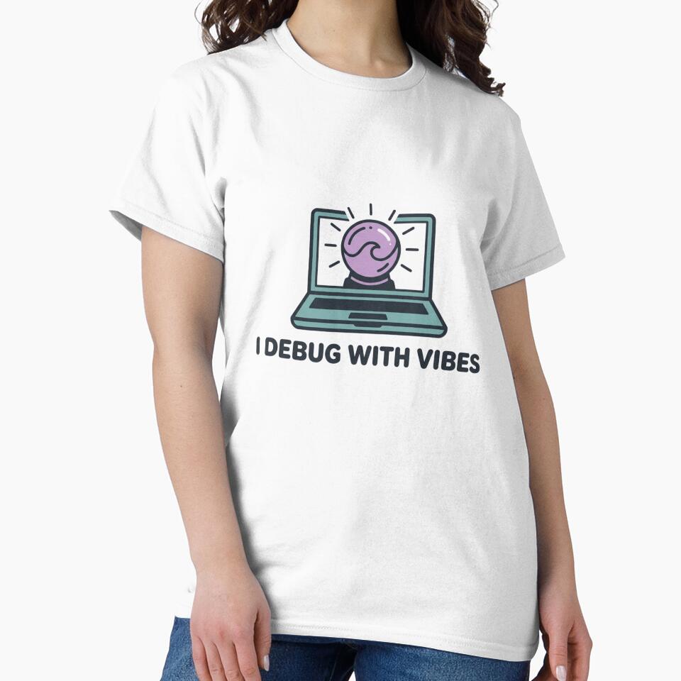 I Debug With Vibes Programmer Coding Humor Developer Gift by DuckShip