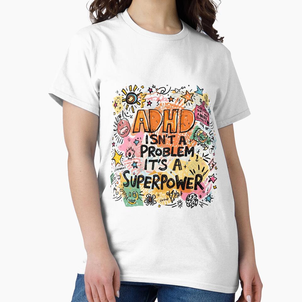 ADHD isn't a problem it's a superpower by All-N-All-2 T-Shirts, Hoodie, Sweatshirt | BlankRebels.com (Image 2)