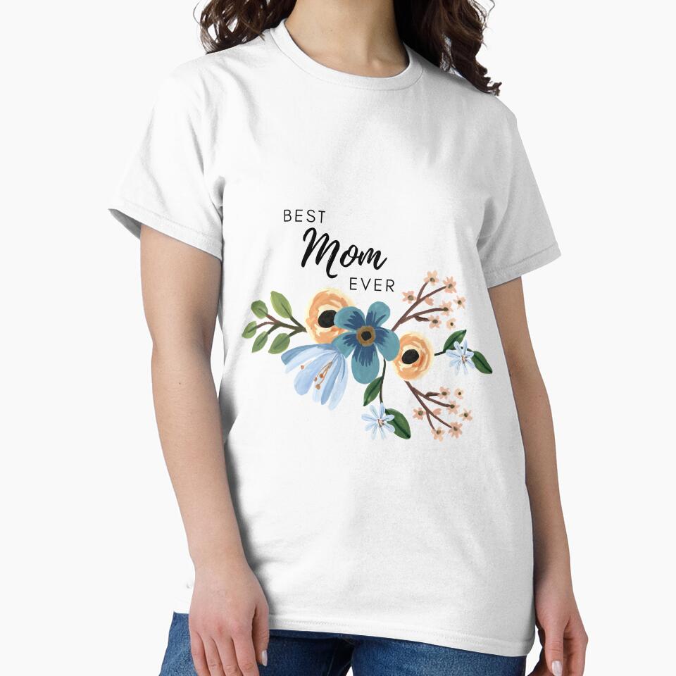 Best mom ever by my-wanderlustjo T-Shirts, Hoodie, Sweatshirt | BlankRebels.com (Image 2)