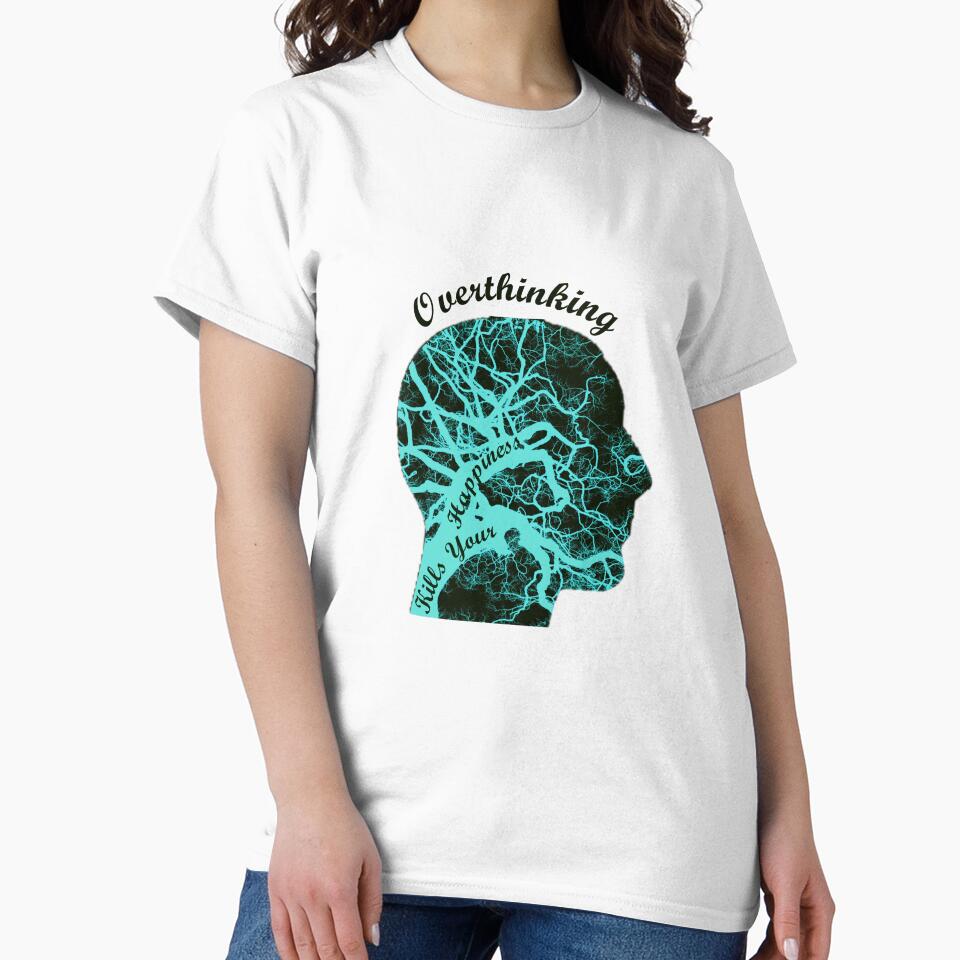 Warning Overthinking Kills Your Happiness by Topiest T-Shirts, Hoodie, Sweatshirt | BlankRebels.com (Image 2)