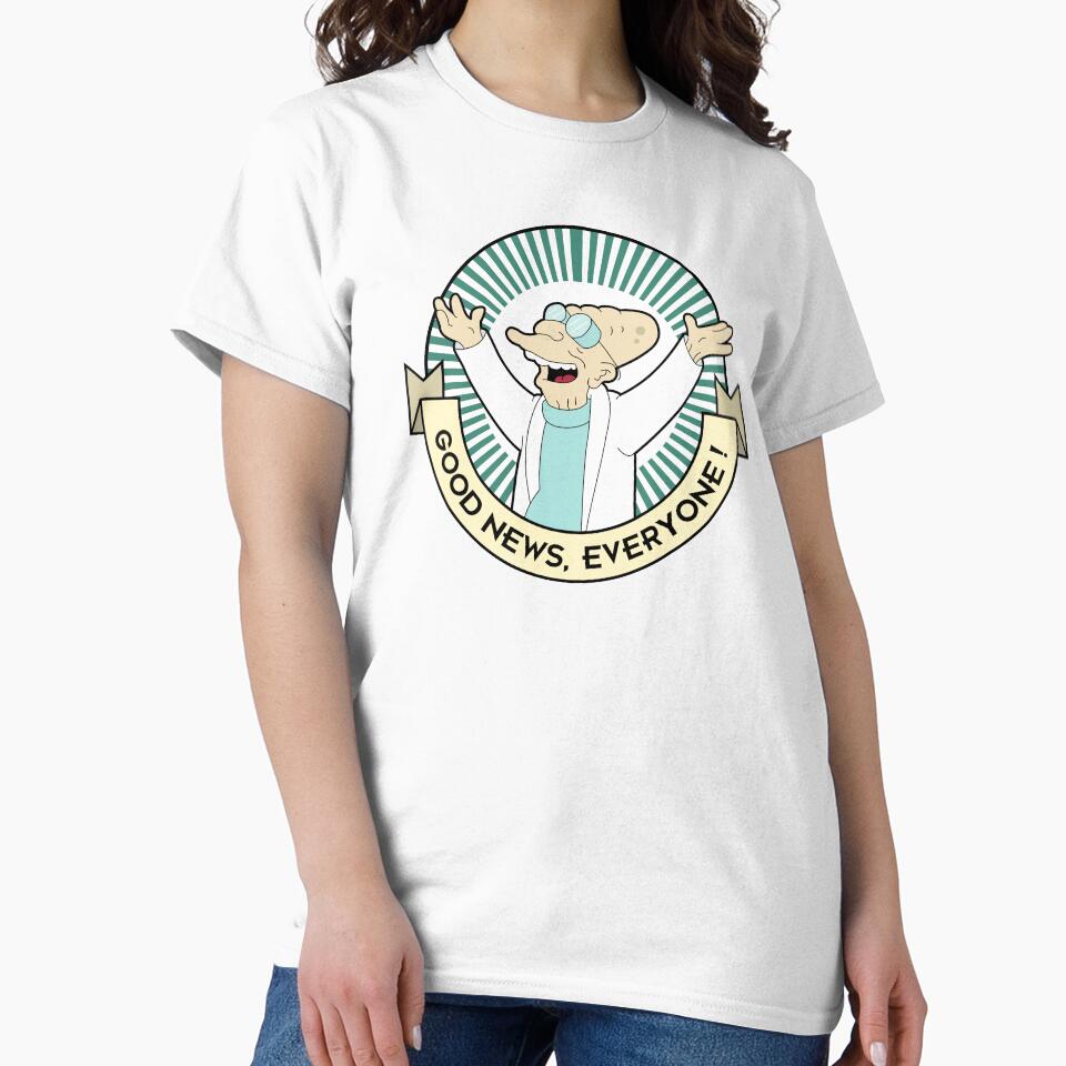 Professor Farnsworth - Good News Everyone! by SwordNSpaceship T-Shirts, Hoodie, Sweatshirt | BlankRebels.com (Image 2)