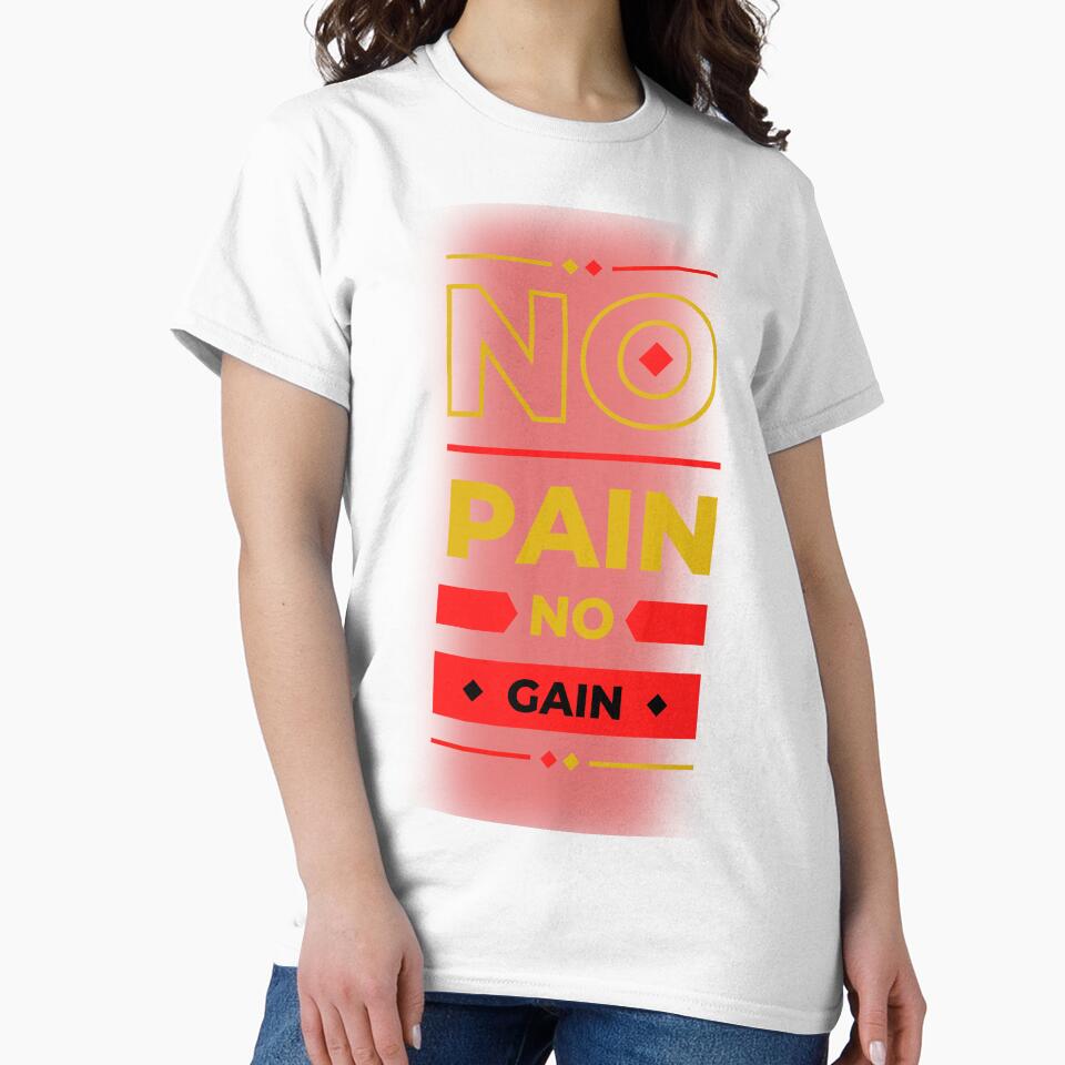 No Pain No Gain Gym Motivation Essentials T-Shirts, Hoodie, Sweatshirt