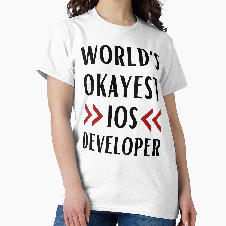 World's Okayest IOS Developer by Valuential T-Shirts, Hoodie, Sweatshirt | BlankRebels.com (Image 2)
