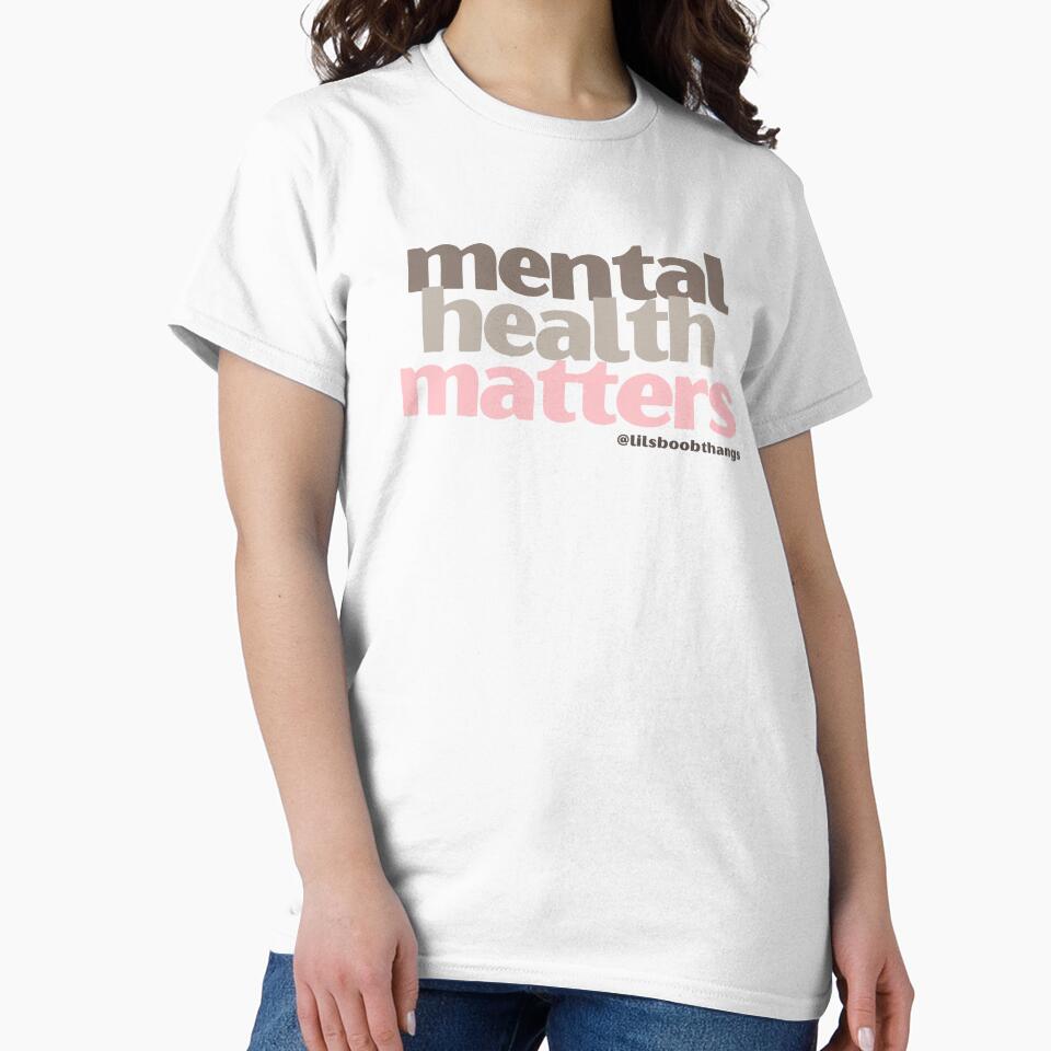Mental Health Matters. v15a | lilsboobthangs by lilsboobthangs T-Shirts, Hoodie, Sweatshirt | BlankRebels.com (Image 2)