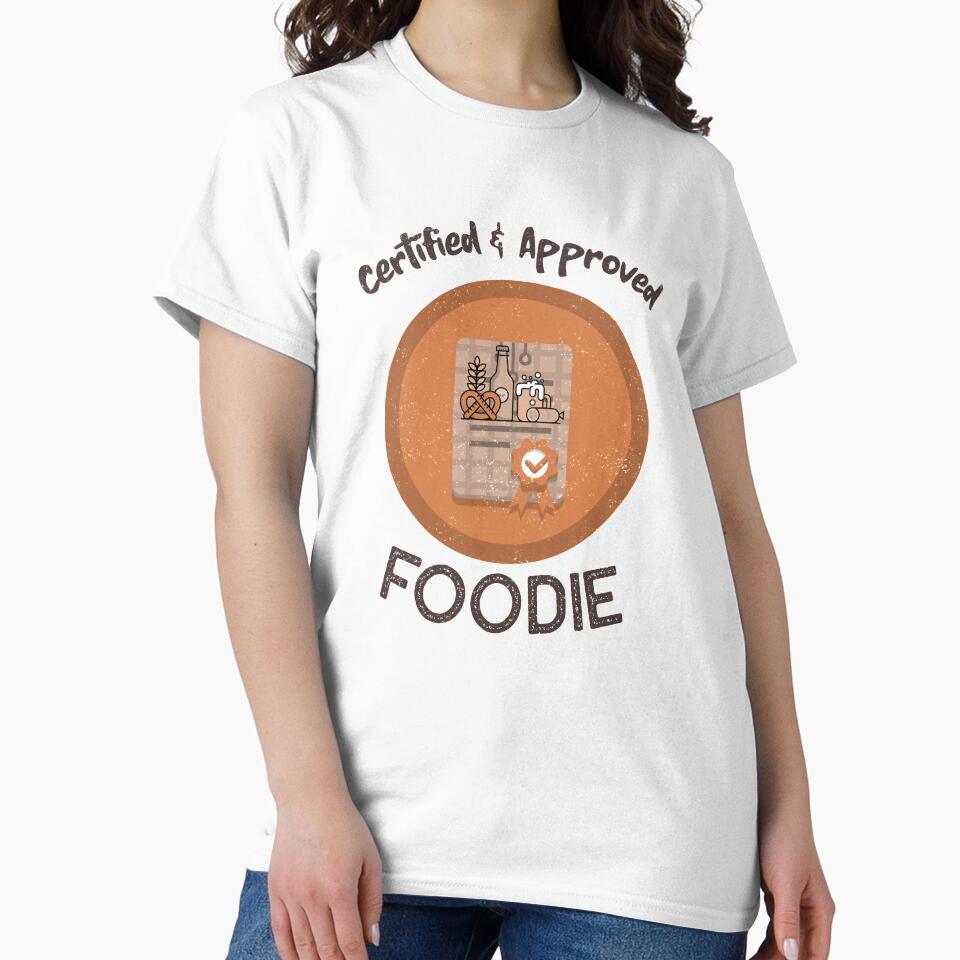 Certified and approved foodie food lover by helkav T-Shirts, Hoodie, Sweatshirt | BlankRebels.com (Image 2)