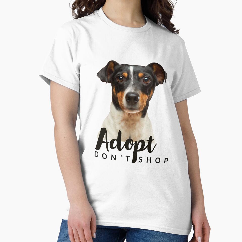 ADOPT - DON'T SHOP - BEAUTY DOGS - DOGS - DOGGY by Tropical Blood T-Shirts, Hoodie, Sweatshirt | BlankRebels.com (Image 2)