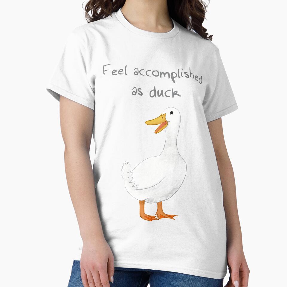Feel Accomplished As Duck | words on top by KanComics