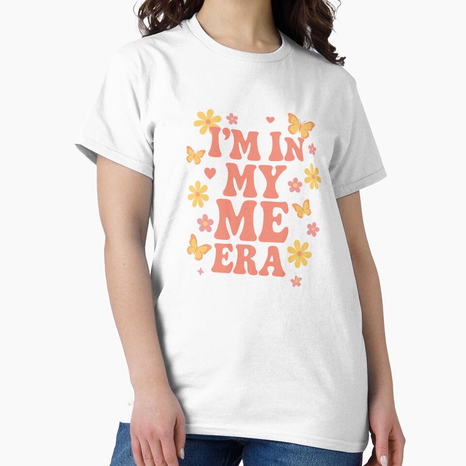 In My Me Era by thegirlyshoppe T-Shirts, Hoodie, Sweatshirt | BlankRebels.com (Image 2)