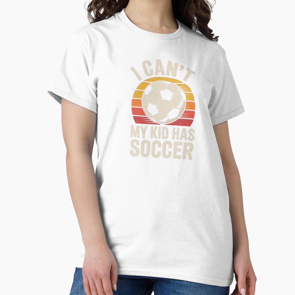 I Can't My Kid Has Soccer by jkrphoto