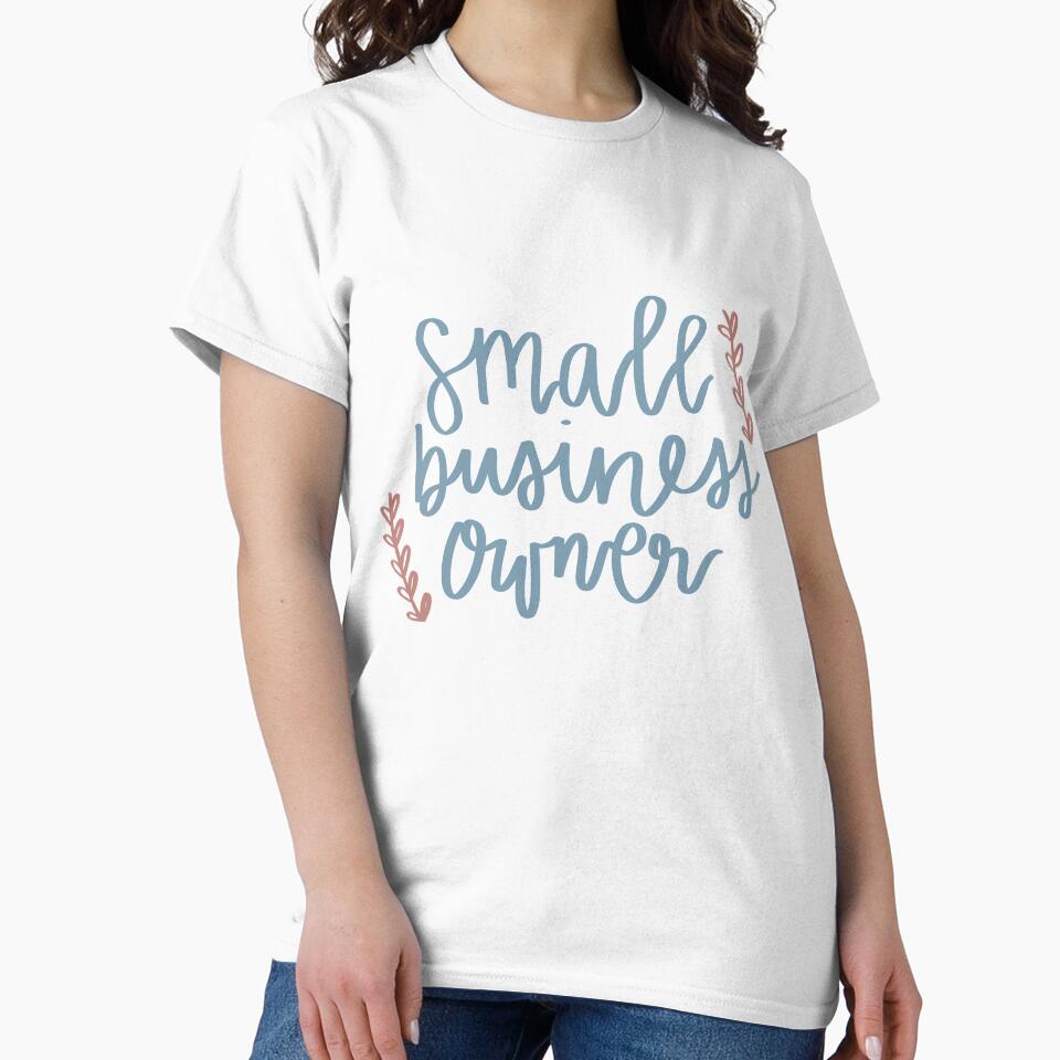 Small Business Owner by Chamomile  Creations T-Shirts, Hoodie, Sweatshirt | BlankRebels.com (Image 2)