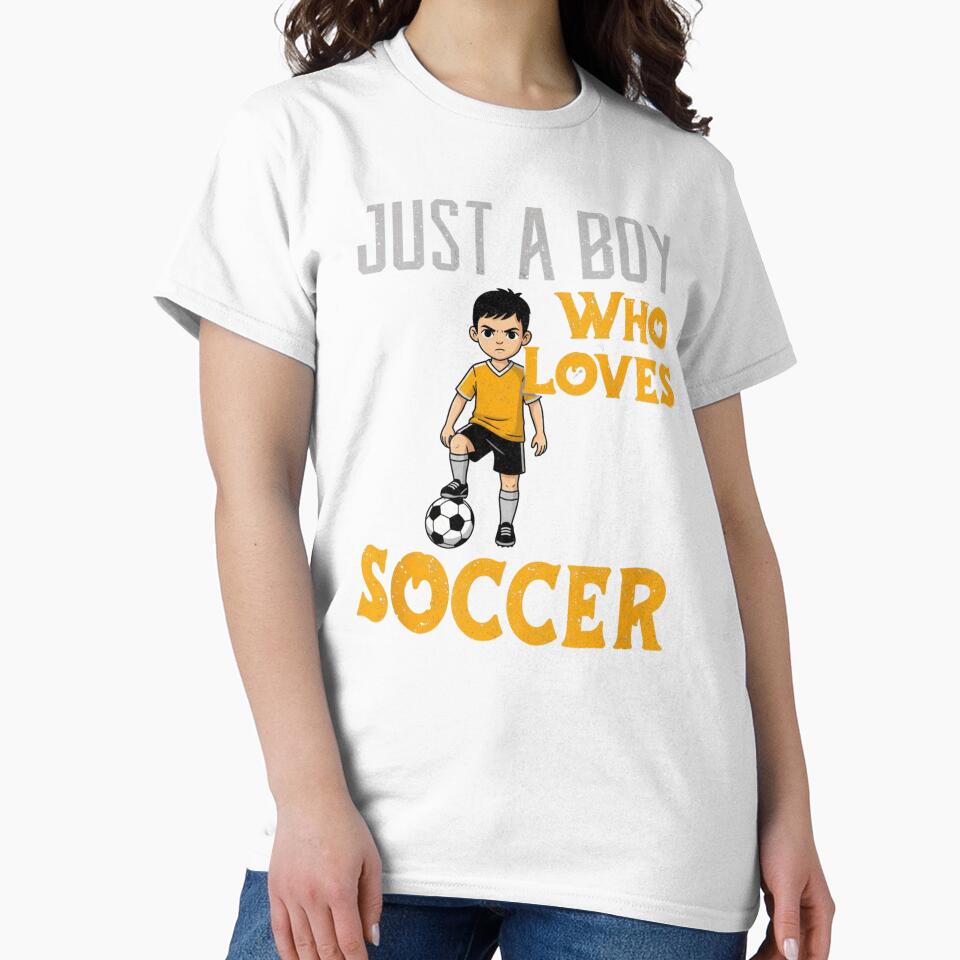 Just A Boy Who Loves Soccer Soccer Fan by Gogetgiggles
