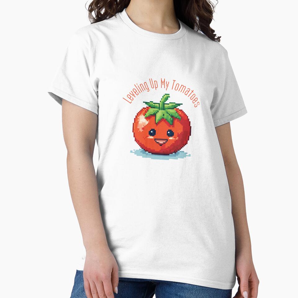 Leveling Up My Tomatoes T-Shirts, Hoodie, Sweatshirt