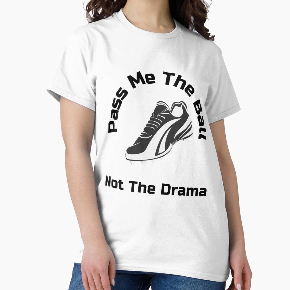 Pass Me the Ball Not The Drama Soccer Women’s Girls Football Boot Shoe by WhackingTax
