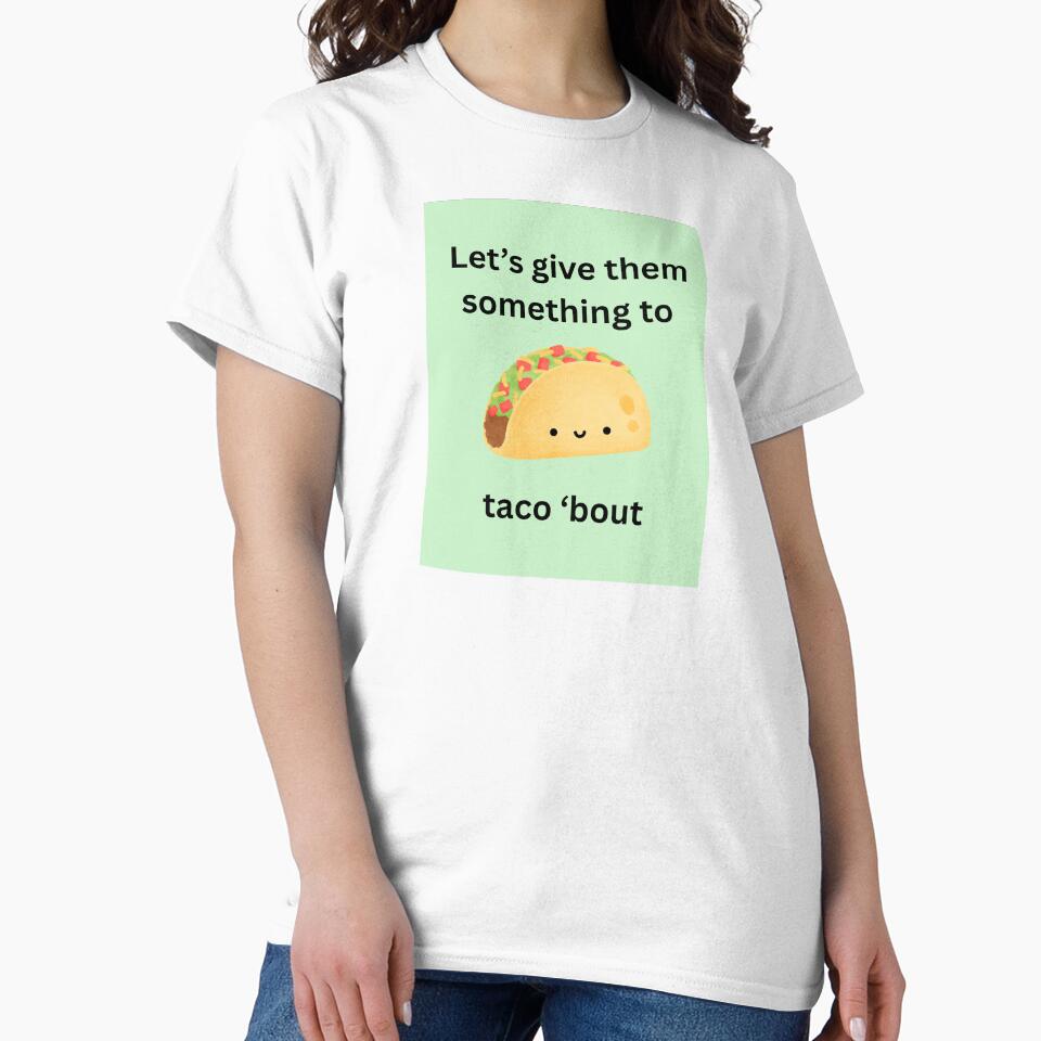 Something to Taco 'Bout by Kilted Owl T-Shirts, Hoodie, Sweatshirt | BlankRebels.com (Image 2)