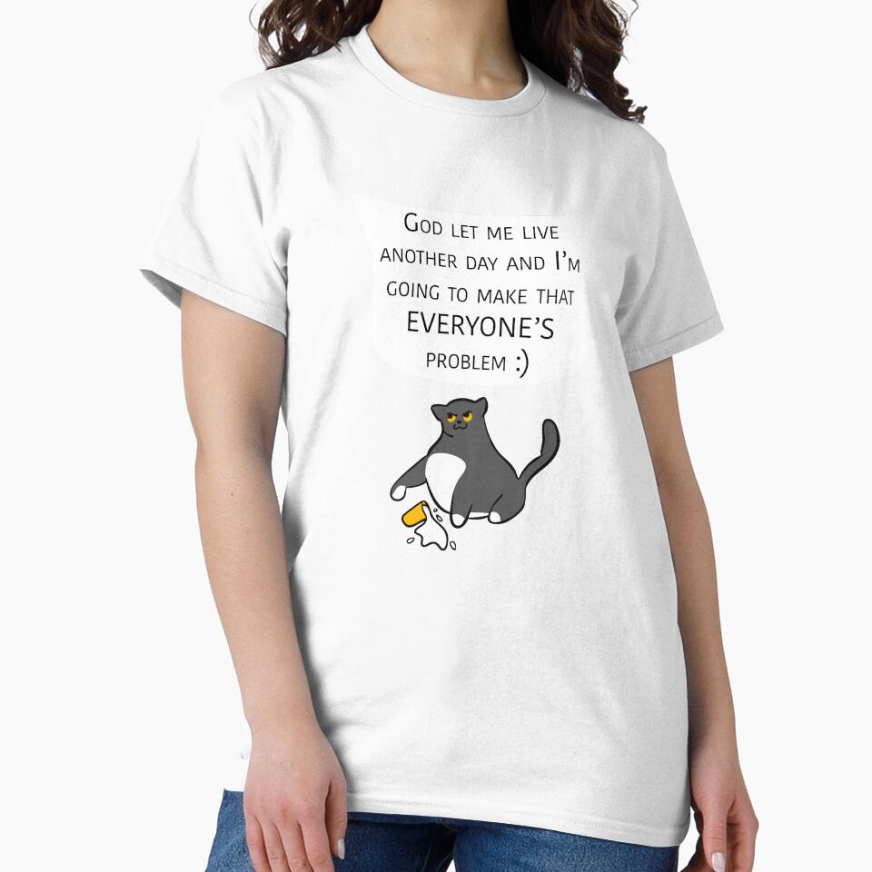 Funny Cat | Funny Quote by LeahFryeArt T-Shirts, Hoodie, Sweatshirt | BlankRebels.com (Image 2)