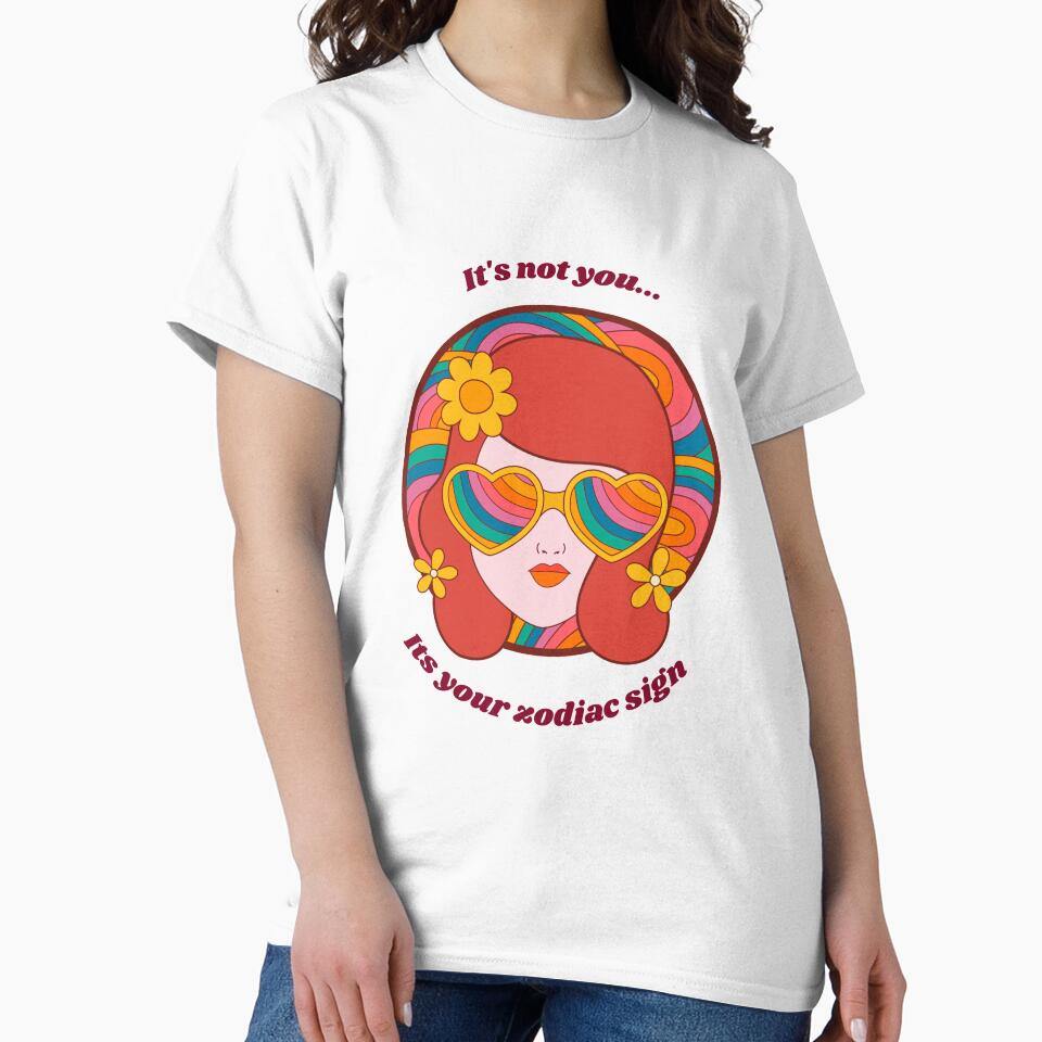 It's not you, it's your zodiac sign t-shirt by zodiacword Hoodie, Sweatshirt | BlankRebels.com (Image 2)