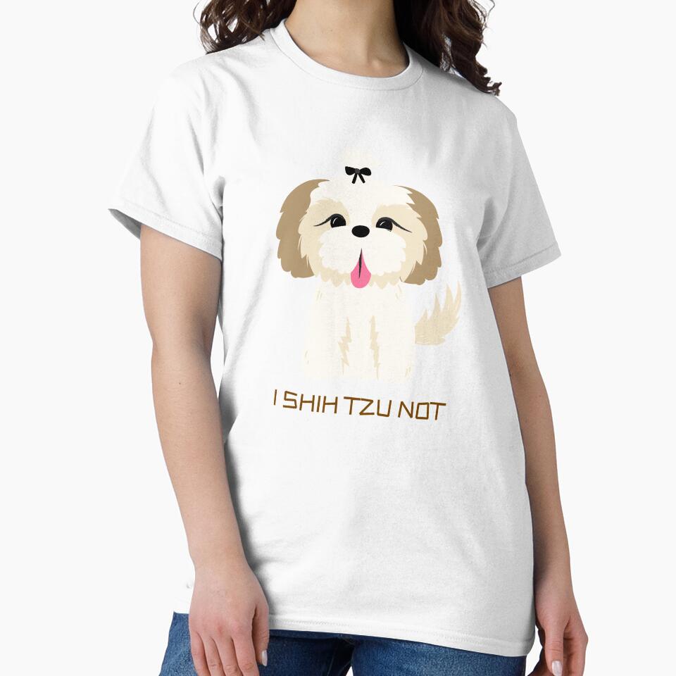 I Shih Tzu Not by iShirtMyDrawers T-Shirts, Hoodie, Sweatshirt | BlankRebels.com (Image 2)