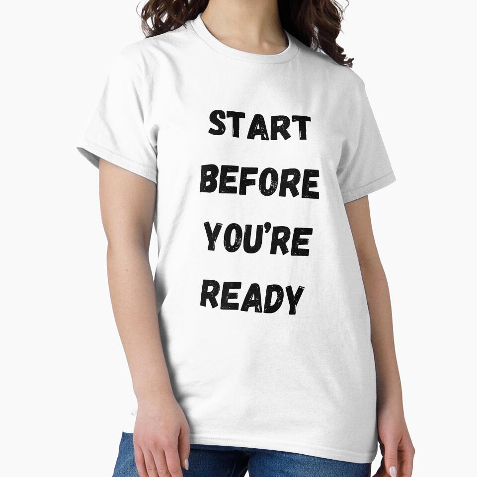 Motivational Quote, Start Before You're Ready by Salman Hino