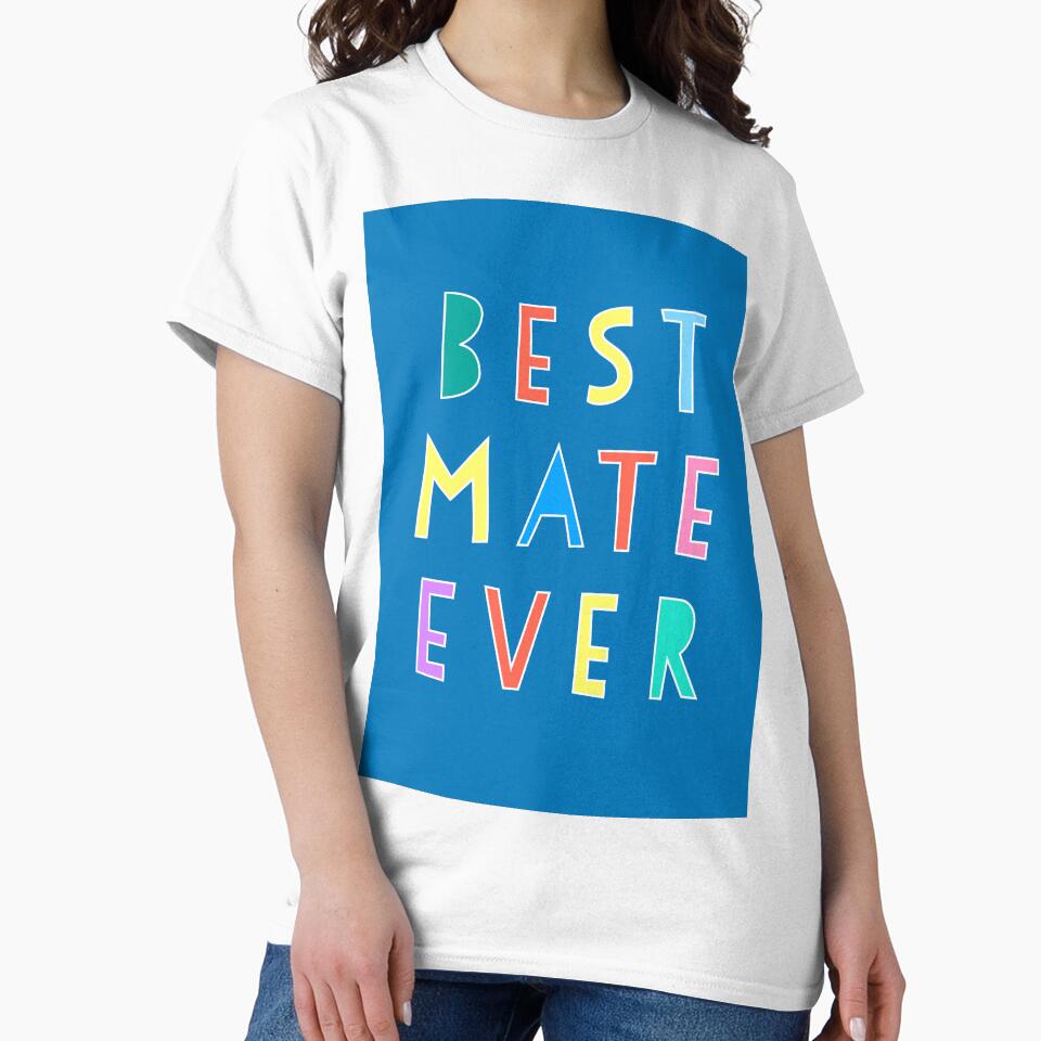 Best Mate Ever (blue version) by Adam Regester T-Shirts, Hoodie, Sweatshirt | BlankRebels.com (Image 2)